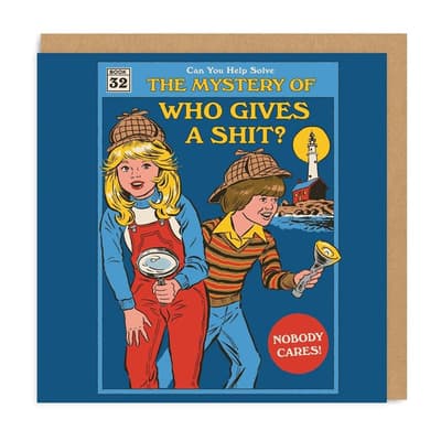 Ohh Deer The Mystery Of Who Gives A Shit Square Greeting Card