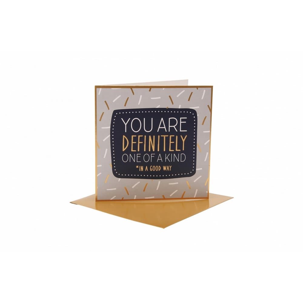 CGB Giftware You Are Definitely One Of A Kind Card