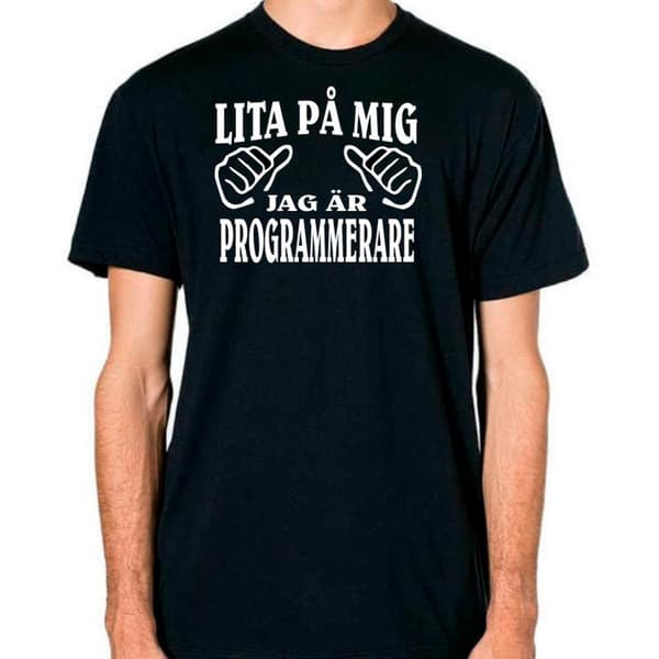 Programmerare T-shirt  -  Lita på mig jag är Programmerare