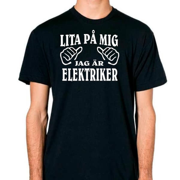 Elektriker T-shirt  - Lita på mig jag är Elekriker Svart S