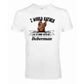 Miniatyrbild 1 av 2: Doberman Kikande hund t-shirt - Rather be with...