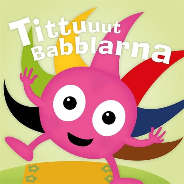 Babblarna Tittuuut Babblarna Pekbok