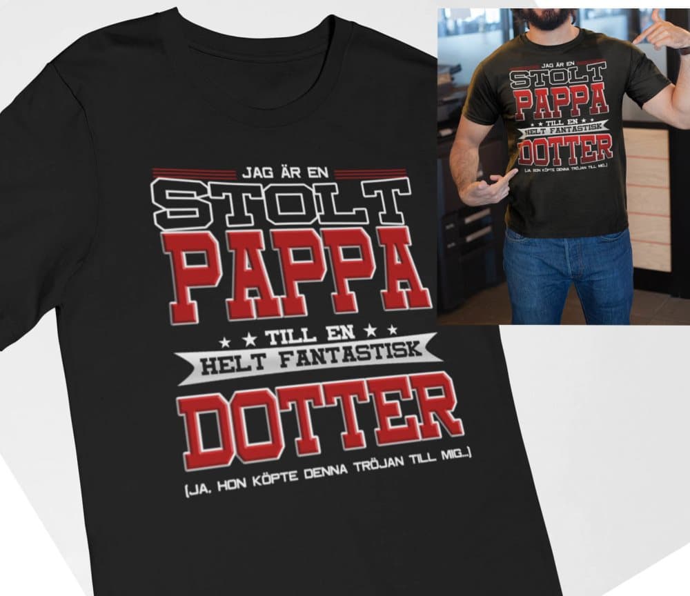 Pappa T-shirt - Stolt Pappa med fantastisk dotter tröja