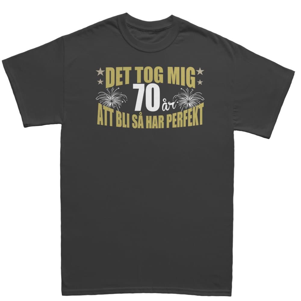 Födelsedag T-shirt - Det tog 70 år att bli perfekt