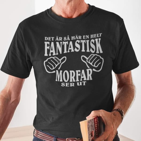 Morfar T-shirt, svart - Hur en helt fantastisk Morfar ser ut