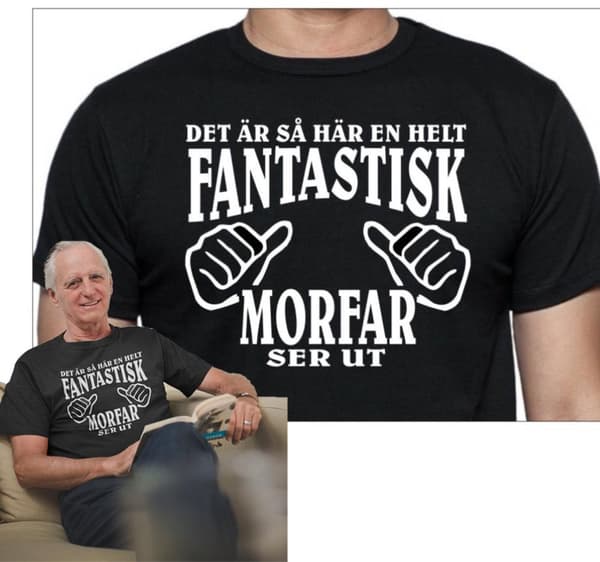 Morfar T-shirt, svart - Hur en helt fantastisk Morfar ser ut