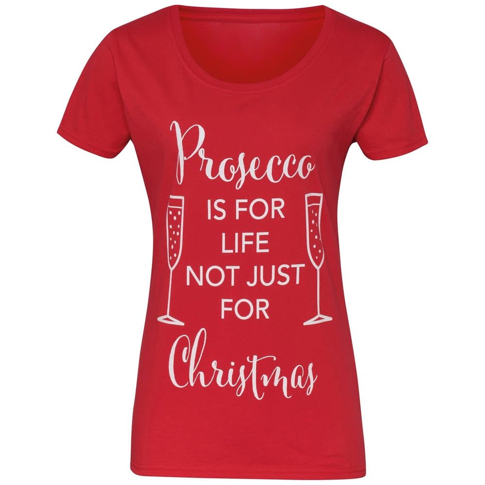 Christmas Shop Prosecco för kvinnor / damer är för livet inte bara jul-T-shirt