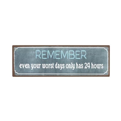 Remember 24 Hours Sign