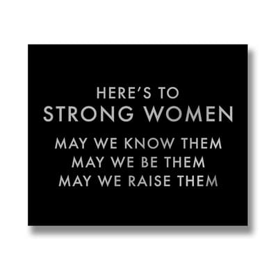 Hill Interiors Heres To Strong Women Metallic Detail Plaque