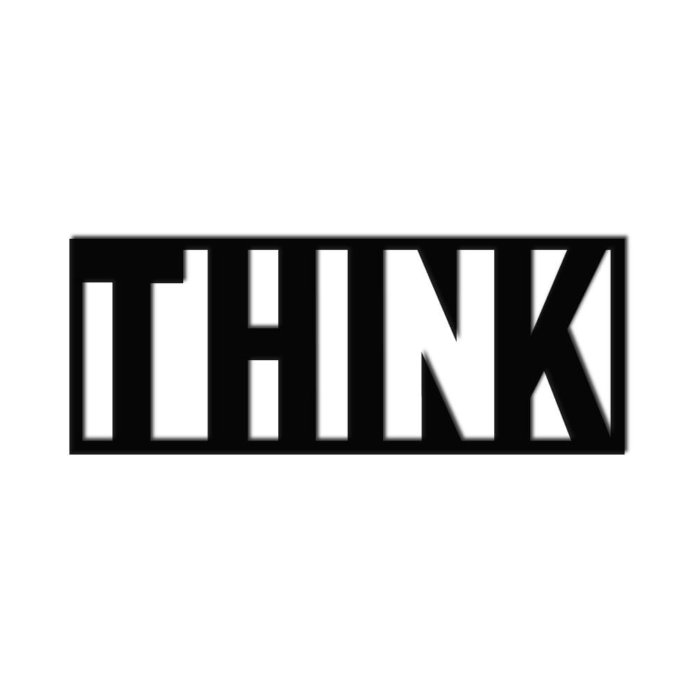 Metal Wall Art - THINK