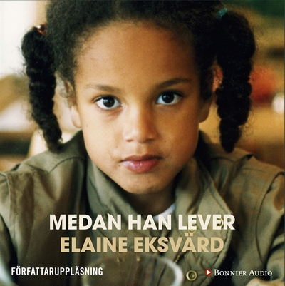 Medan han lever