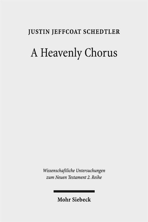 A Heavenly Chorus