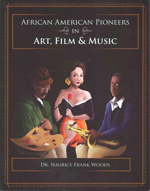 African American Pioneers in Art, Film and Music