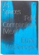 As spaces fold, companions meet