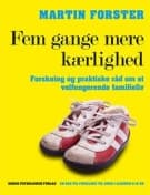 Fem gange mere kærlighed