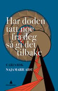 Miniatyrbild 1 av 2: Har døden tatt noe fra deg så gi det tilbake