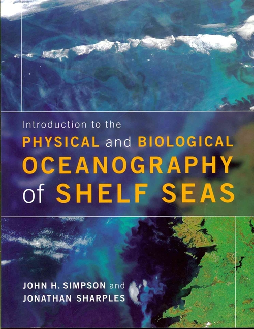 Introduction to the Physical and Biological Oceanography of Shelf Seas