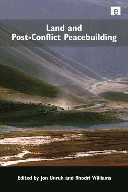 Land and Post-Conflict Peacebuilding
