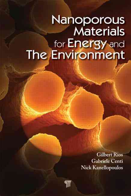 Nanoporous Materials for Energy and the Environment
