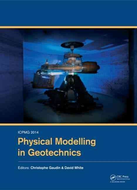 ICPMG2014 - Physical Modelling in Geotechnics