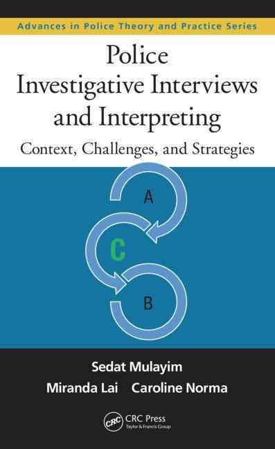 Police Investigative Interviews and Interpreting