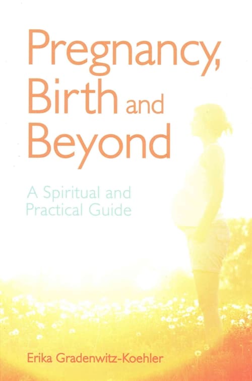 Pregnancy, Birth and Beyond