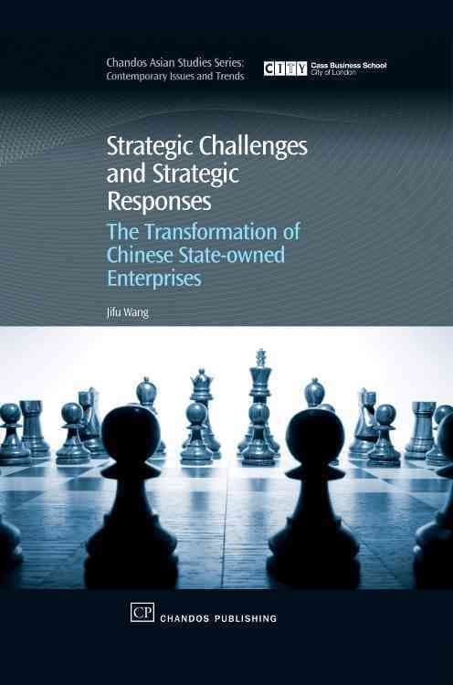 Strategic Challenges and Strategic Responses