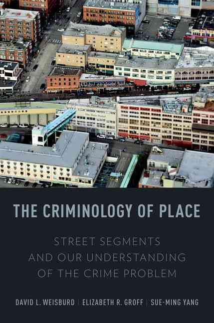 The Criminology of Place