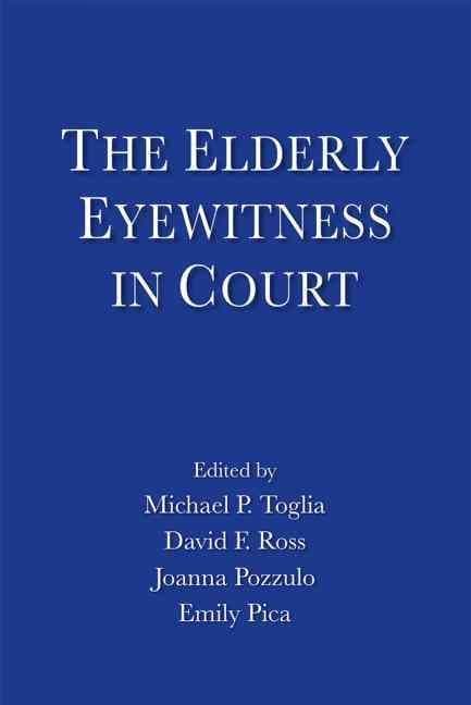 The Elderly Eyewitness in Court