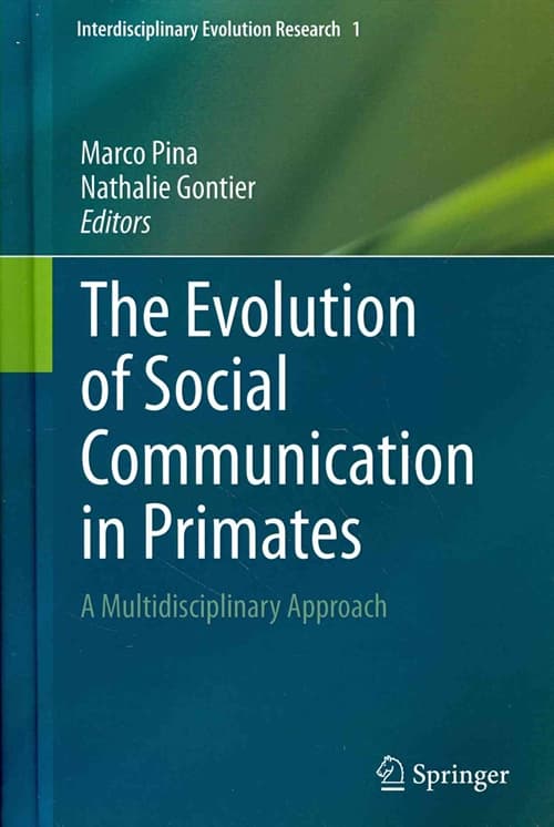 The Evolution of Social Communication in Primates