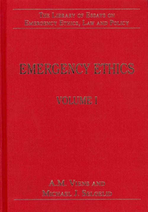 The Library of Essays on Emergency Ethics, Law and Policy: 4-Volume Set