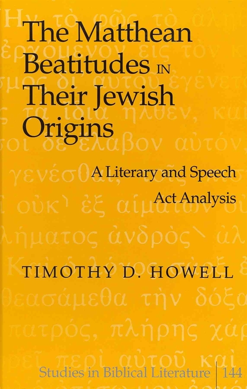 The Matthean Beatitudes in Their Jewish Origins
