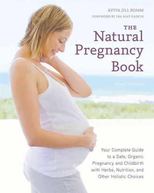 The Natural Pregnancy Book, Third Edition