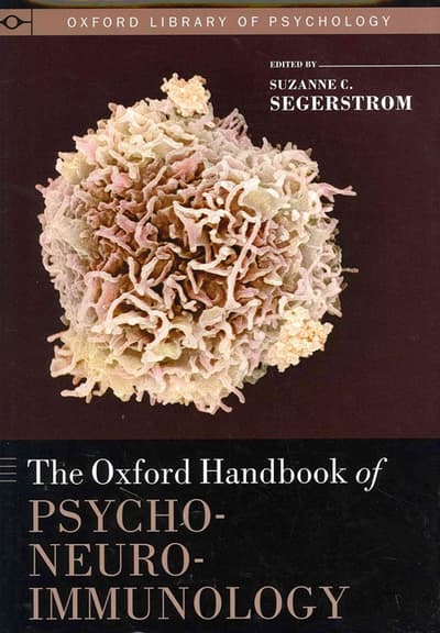 The Oxford Handbook of Psychoneuroimmunology