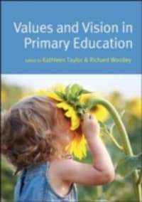 Values and Vision in Primary Education