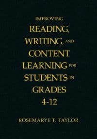 Improving Reading, Writing, and Content Learning for Students in Grades 4-12