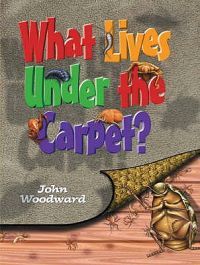 What lives under the carpet?