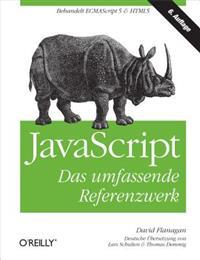 JavaScript - Das umfassende Referenzwerk