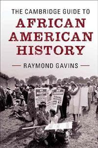 The Cambridge Guide to African American History