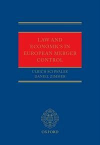 Law and Economics in European Merger Control