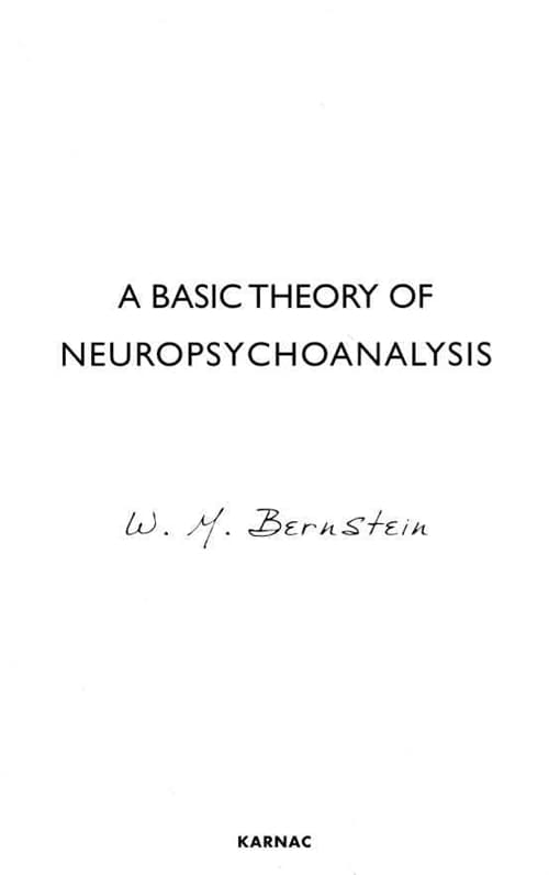 A Basic Theory of Neuropsychoanalysis