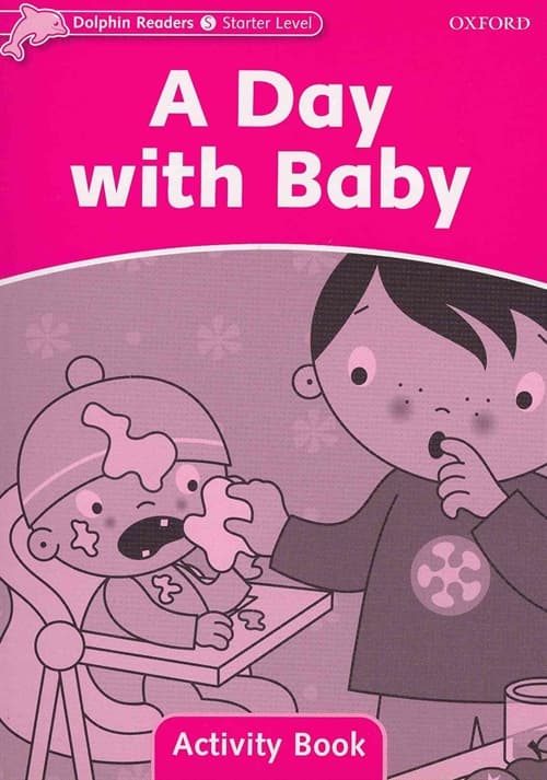 Dolphin Readers Starter Level: A Day with Baby Activity Book