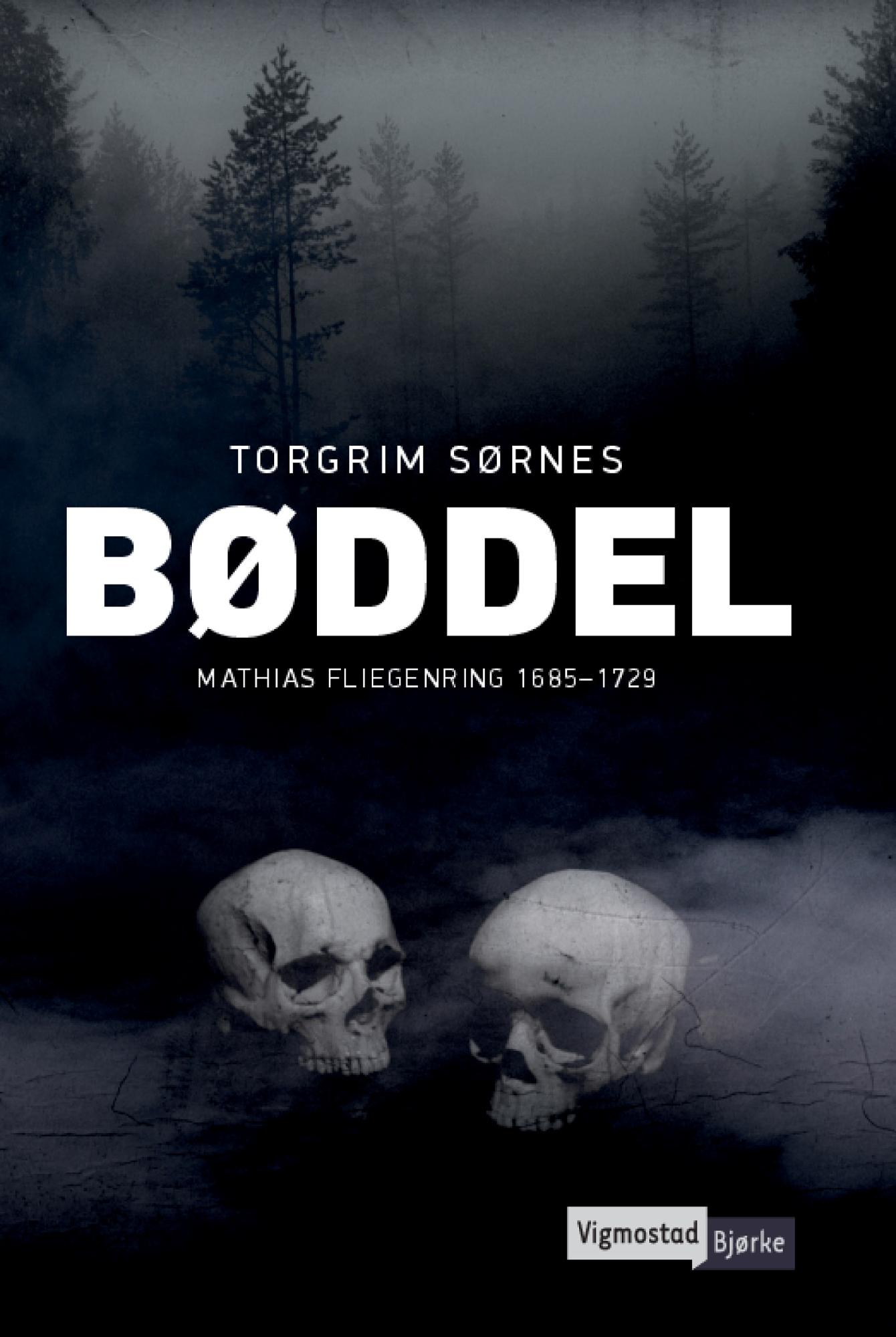 Bøddel; Mathias Fliegenring 1685-1729