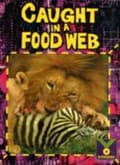 Miniatyrbilde 1 av 2: Caught in a Food Web