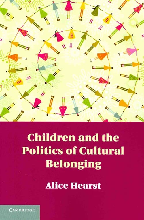 Children and the Politics of Cultural Belonging