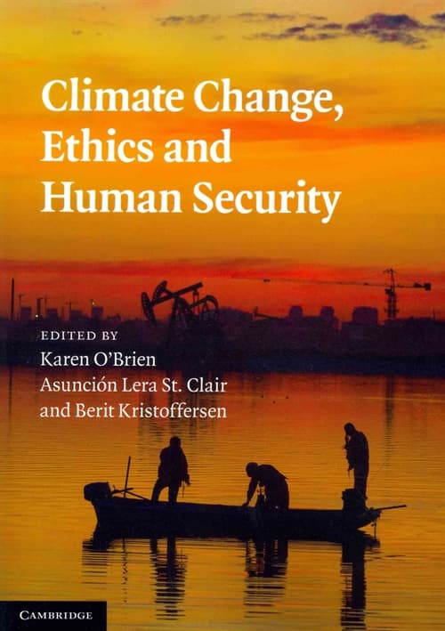 Climate Change, Ethics and Human Security