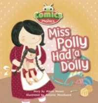 Bug Club Comics for Phonics Reception Phase 1 Set 00 Miss Polly Had A Dolly