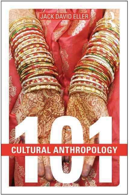 Cultural Anthropology: 101