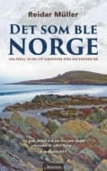 Miniatyrbild 1 av 2: Det som ble Norge