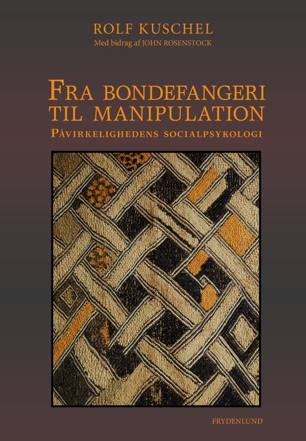 Fra bondefangeri til manipulation